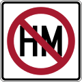 Hazardous material prohibited road sign (MUTCD R14-3)