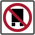 National Network prohibited road sign (MUTCD R14-5)