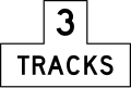 Number of tracks road sign (MUTCD R15-2P)