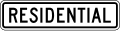 Residental (plaque) road sign (MUTCD R2-5cP)