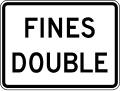 Fines double (plaque) road sign (MUTCD R2-6aP)
