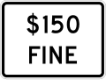 Speeding fine (plaque) road sign (MUTCD R2-6bP)