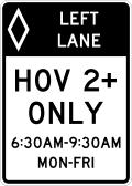 2 right lanes, HOV 2+ only (times and days) (post-mounted) road sign (MUTCD R3-11a)