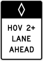 HOV 2+ lane ahead (post-mounted) road sign (MUTCD R3-12)