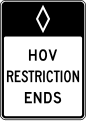 HOV restriction ends (post-mounted) road sign (MUTCD R3-12c)