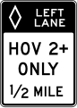 Left lane, HOV 2+ only (distance) (post-mounted) road sign (MUTCD R3-12e)