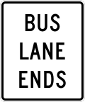 Bus lane ends (post-mounted) road sign (MUTCD R3-12g)