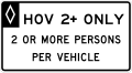 HOV 2+ only, 2 or more persons per vehicle (overhead) road sign (MUTCD R3-13)