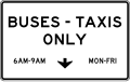 Buses and taxis only (times and days) (overhead) road sign (MUTCD R3-14c)