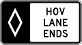 HOV lane ends (overhead) road sign (MUTCD R3-15b)