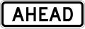 Ahead (plaque) road sign (MUTCD R3-17aP)