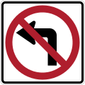 No left turn road sign (MUTCD R3-2)