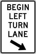 Begin left turn lane road sign (MUTCD R3-20L)