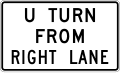 U turn from right lane (used at jug handles) road sign (MUTCD R3-23a)