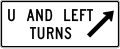 U and left turns (diagonal right arrow) (used at jug handles) road sign (MUTCD R3-24a)