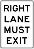 Right lane must exit road sign (MUTCD R3-33aR)