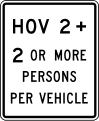 HOV 2+, 2 or more persons per vehicle (post-mounted) road sign (MUTCD R3-40)