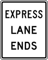 Express lane ends (post-mounted) road sign (MUTCD R3-42)
