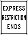 Express restriction ends (post-mounted) road sign (MUTCD R3-42b)