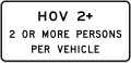 HOV 2+, 2 or more persons per vehicle (overhead) road sign (MUTCD R3-43)