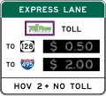 Toll Costs on Express Lane or HOV (Overhead) road sign (MUTCD R3-48a)