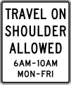 Travel on shoulder allowed (times and days) road sign (MUTCD R3-51)