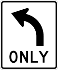 Left turn only road sign (MUTCD R3-5L)