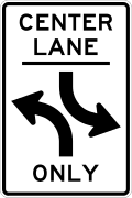 Two-way left turn only (post-mounted) road sign (MUTCD R3-9b)