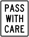Pass with care road sign (MUTCD R4-2)