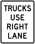 Trucks use right lane road sign (MUTCD R4-5)