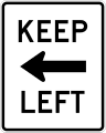 Keep left road sign (MUTCD R4-8a)