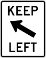 Keep left road sign (MUTCD R4-8b)