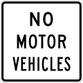 No motorized vehicles road sign (MUTCD R5-3)