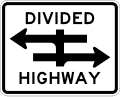 Divided highway crossing road sign (MUTCD R6-3)