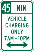 45 minute, vehicle charging only (times) road sign (MUTCD R7-114a)