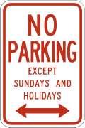 No parking except Sundays and Holidays road sign (MUTCD R7-3)