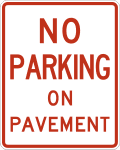 No parking on pavement road sign (MUTCD R8-1)