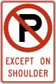 No parking except on shoulder road sign (MUTCD R8-3f)