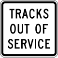Tracks out of service road sign (MUTCD R8-9)
