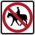 No equestrians road sign (MUTCD R9-14)