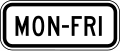 Days of week (plaque) road sign (MUTCD S4-6P)