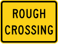 Rough crossing (plaque) road sign (MUTCD W10-15P)