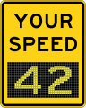 Variable Speed Feedback road sign (MUTCD W13-20)