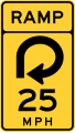 Ramp speed advisory (270 degree loop curve) road sign (MUTCD W13-7)