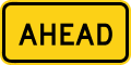 Ahead road sign (MUTCD W16-9P)