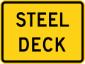 Steel deck (plaque) road sign (MUTCD W8-5bP)